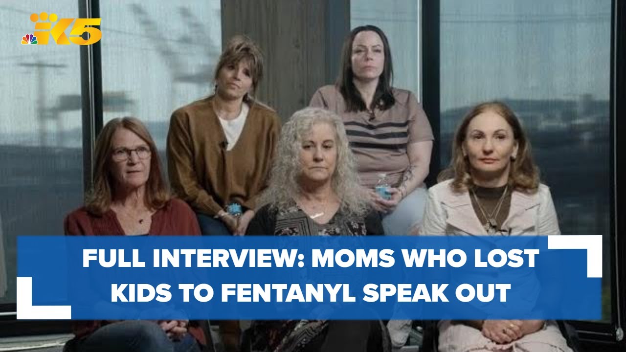 Full interview: Seattle mothers speak out against rising fentanyl overdoses