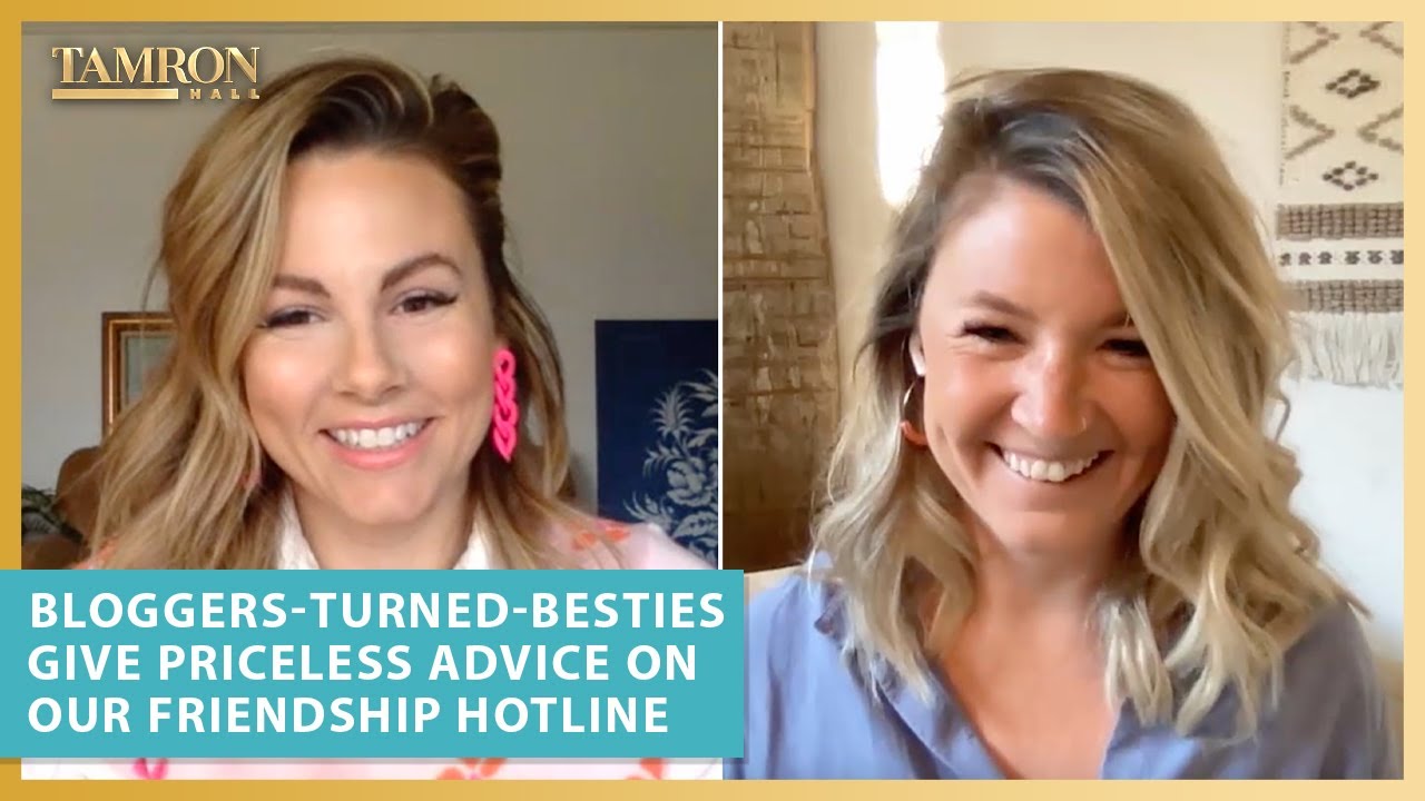 Bloggers-Turned-Besties Give Priceless Advice on Our Friendship Hotline