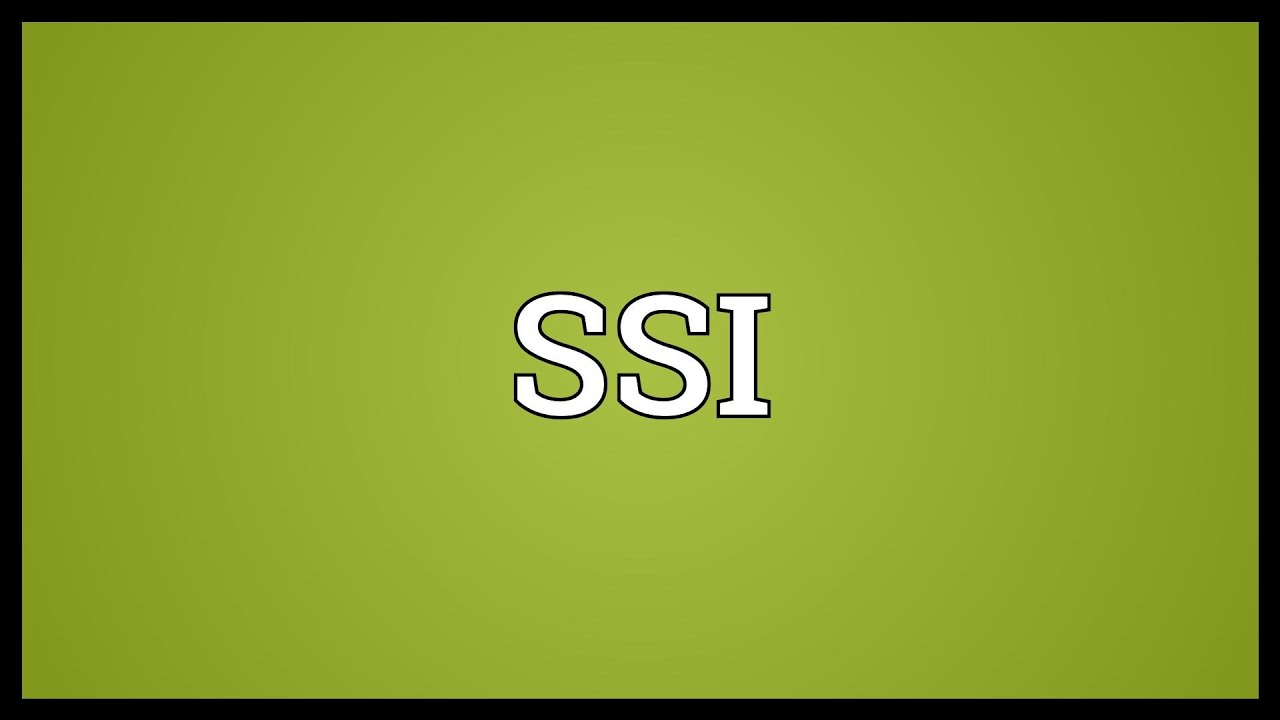 SSI Meaning