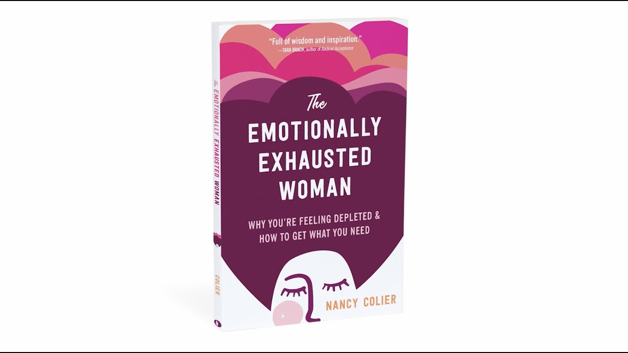 The Emotionally Exhausted Woman — Book Trailer