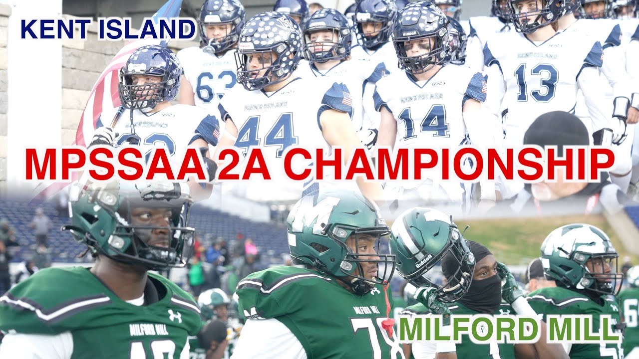 Milford Mill vs Kent Island 2A Championship