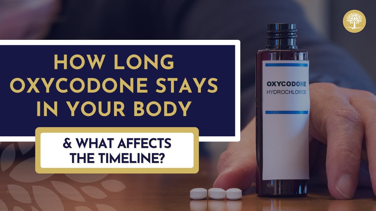 How Long Does Oxycodone Stay in Your System? #OpioidAddiction #DrugRehab