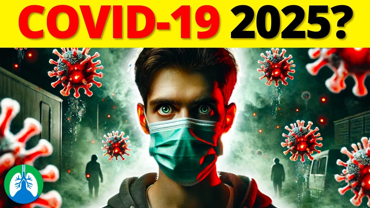 Is COVID-19 Making a Comeback in 2025?