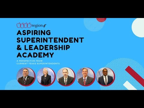 Texas Superintendents discuss Region 4 Aspiring Superintendent & Leadership Academy Experience