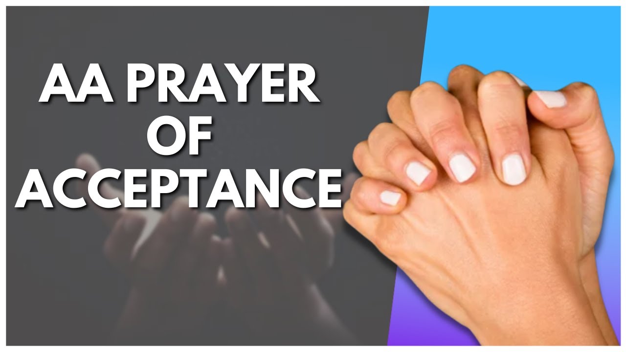 AA Prayer Of Acceptance