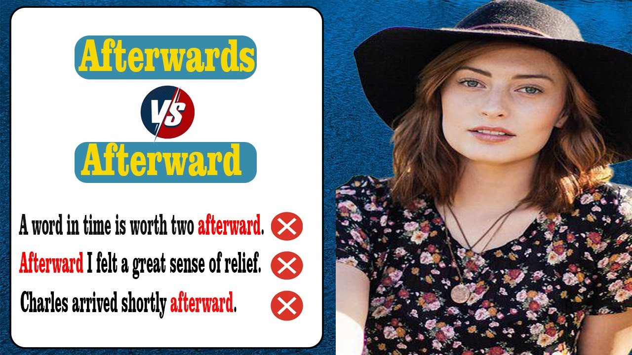 Confusing English Words | Fix Common Vocabulary Mistakes | Afterwards vs Afterward