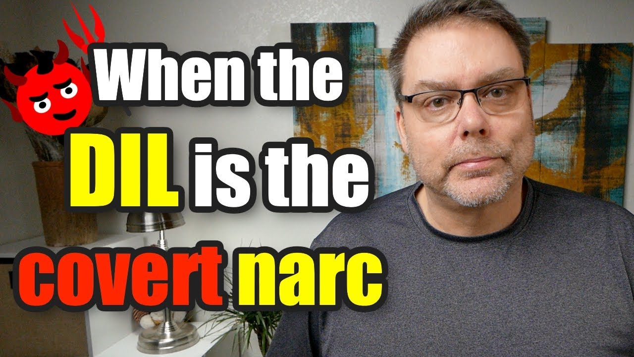Covert Narcissist - When your Daughter-In-Law is brainwashing your son