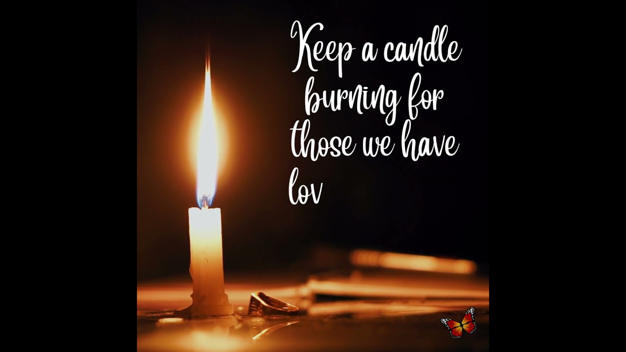 📕Keep a Candle Burning ❤️ #Grief #Mourning