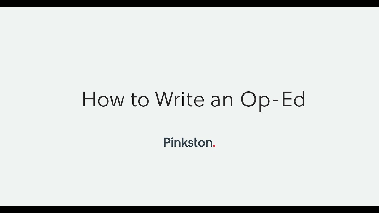 How To Write An Op-Ed: The Definitive Guide (2021)