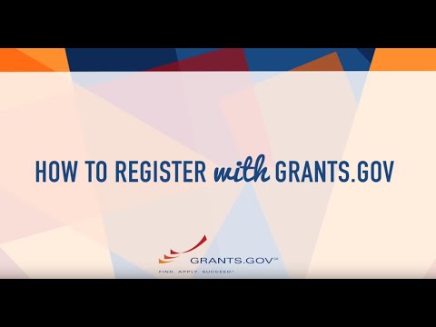 Intro to Grants.gov - How to Register with Grants.gov (Updated)