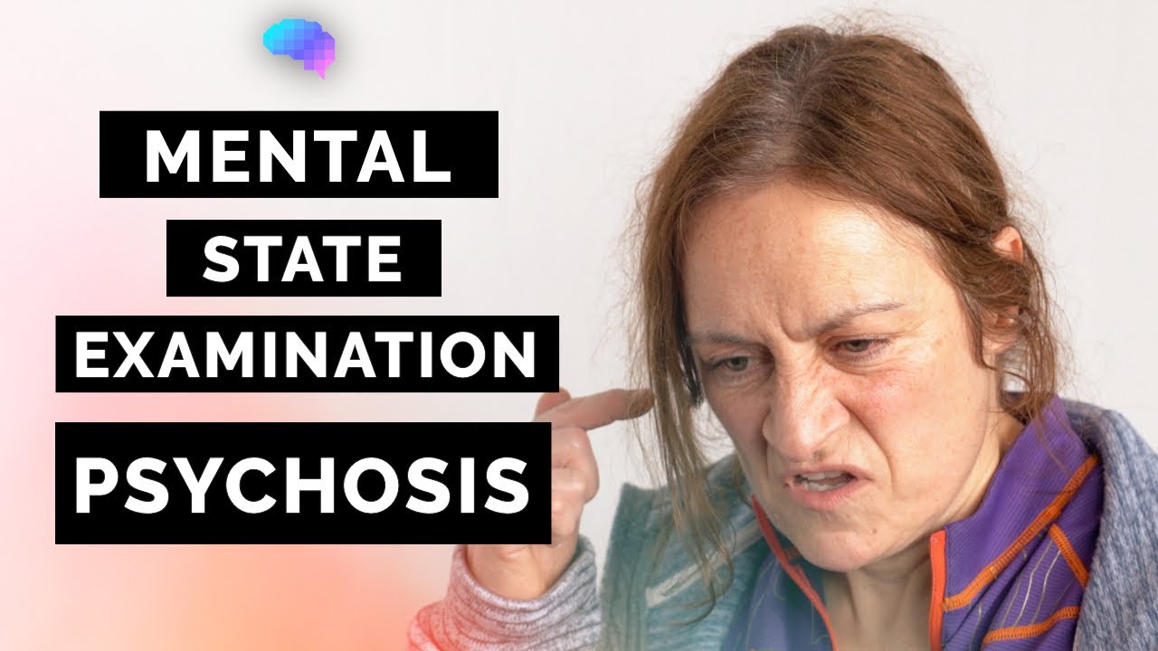 Psychosis (Schizophrenia) | Mental State Examination (MSE) | OSCE Guide | SCA Case | UKMLA | CPSA