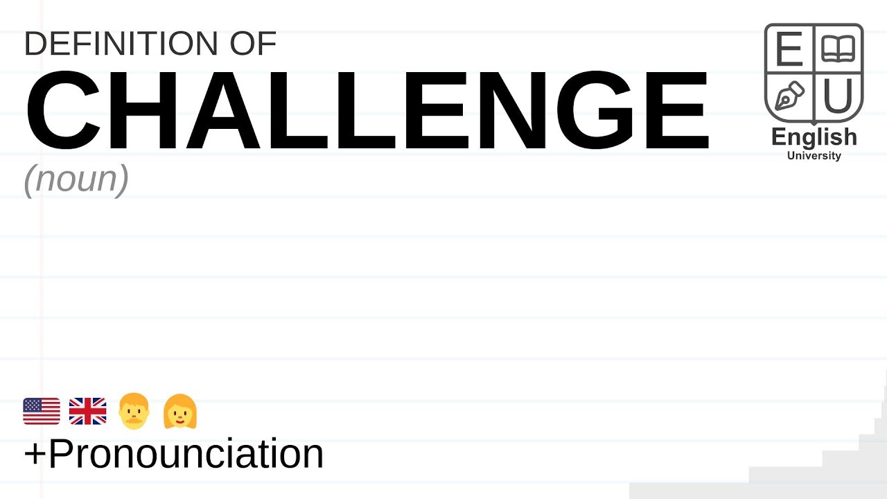 CHALLENGE meaning, definition & pronunciation | What is CHALLENGE? | How to say CHALLENGE