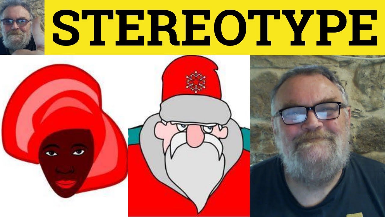 🔵 Stereotype Meaning - Stereotypical Examples - Stereotype Defined - Stereotypical Explained