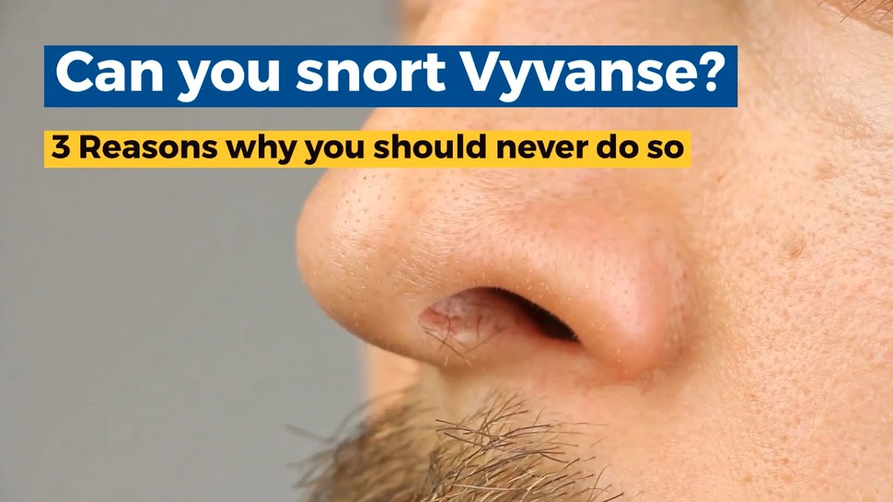 Can You Snort Vyvanse? 3 Reasons Why You Should Never Do So