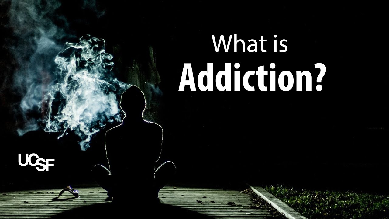 What is Addiction?