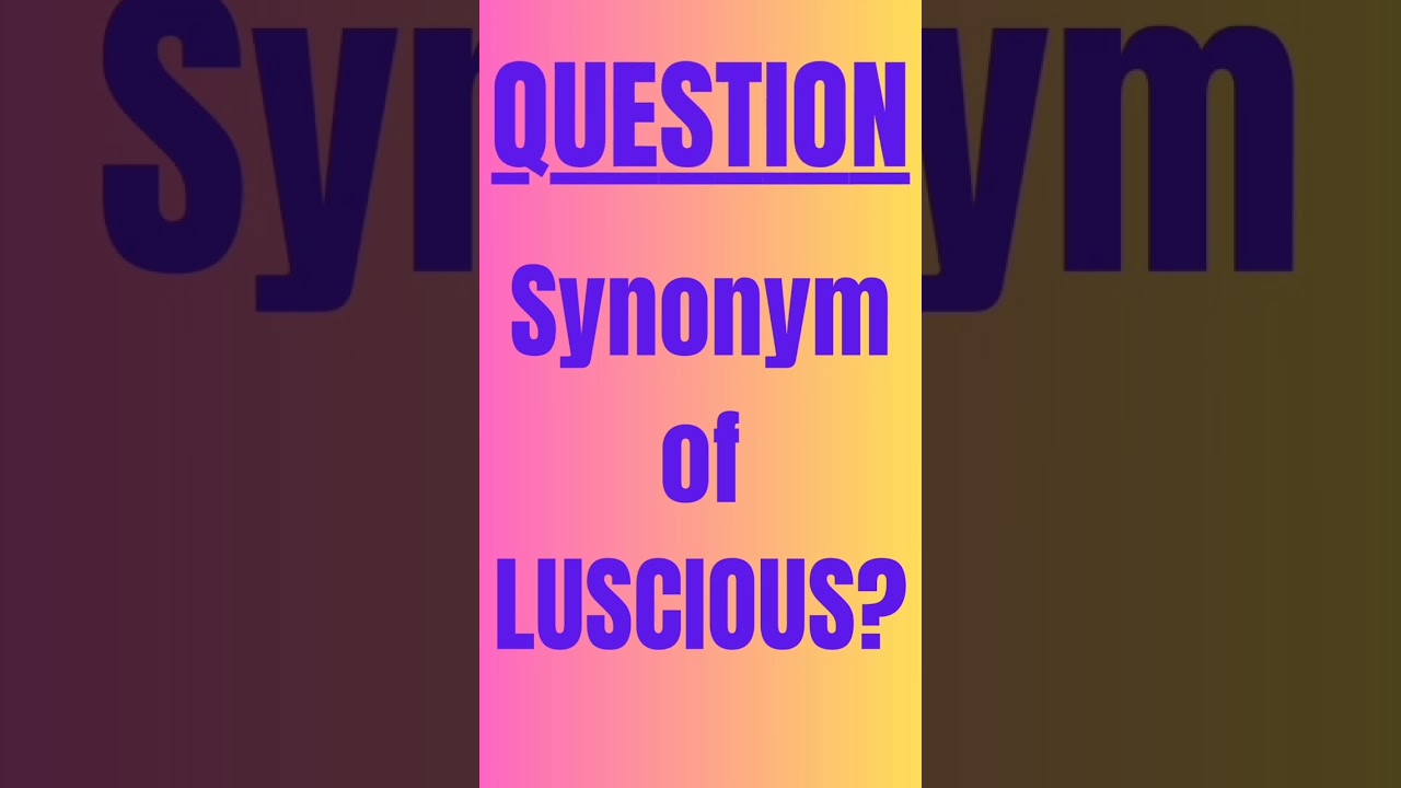 Test your synonyms knowledge with this sample question. Like and subscribe for more content.