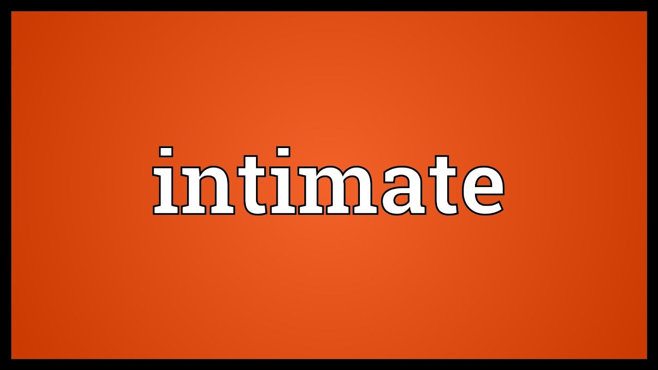 Intimate Meaning