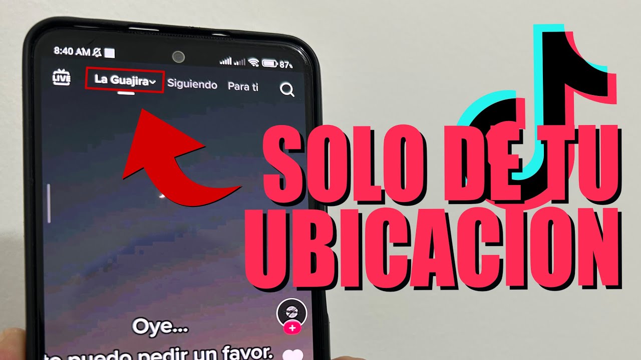 Cómo ver solo videos cerca a tu ubicación en TikTok