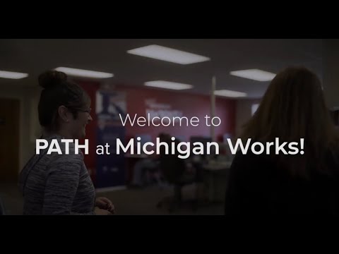 Michigan Works! PATH Orientation Video