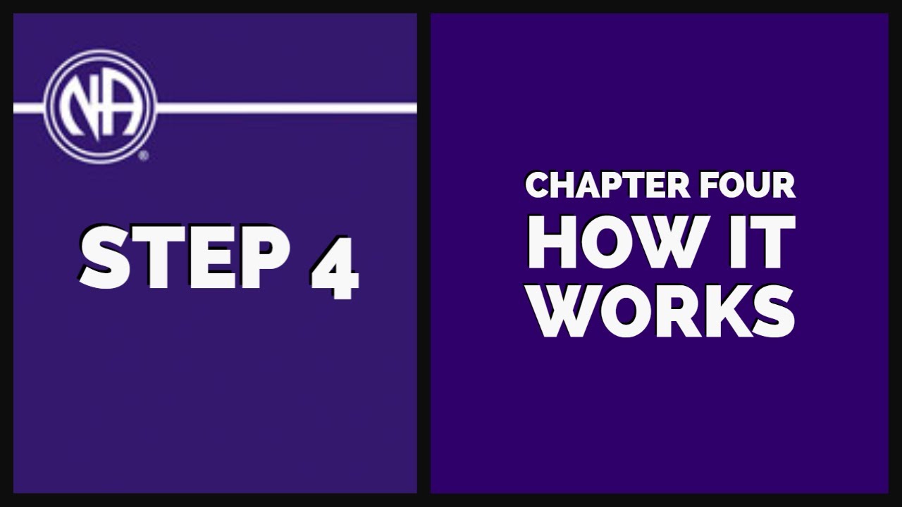 NA Basic Text Step 4 | A Searching and Fearless Moral Inventory