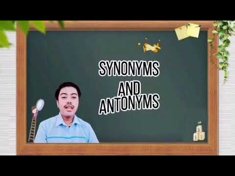 Video Material: Synonyms and Antonyms