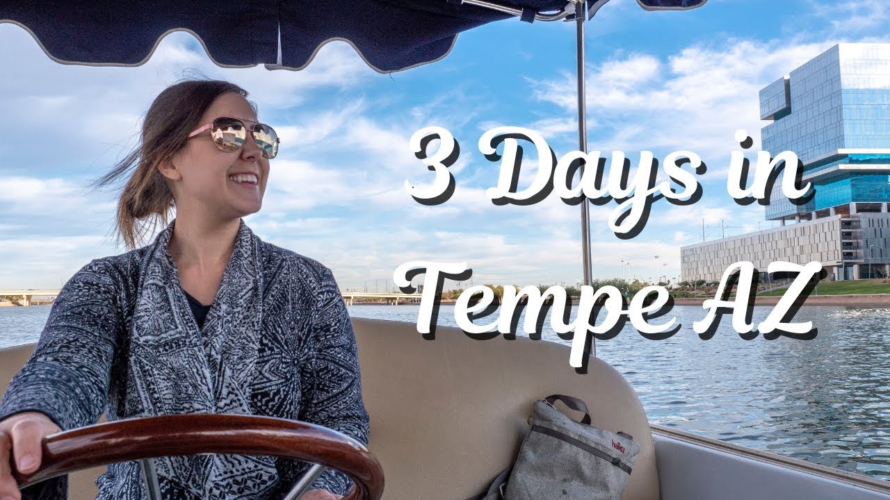 Fun Things to do in Tempe AZ - How to Spend 3 Days in Tempe Arizona