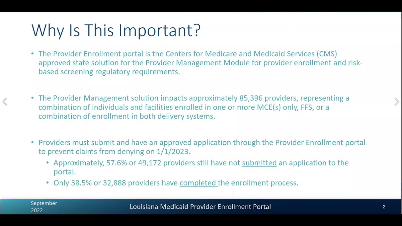 LA Medicaid Provider Enrollment Portal — Provider Engagement — September 2022