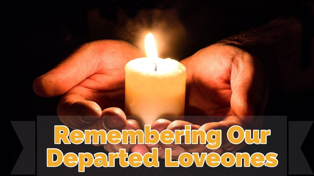 IN MEMORY OF OUR DEPARTED LOVED ONES | QUOTES AND WORDS OF COMFORT | Mama A Channel