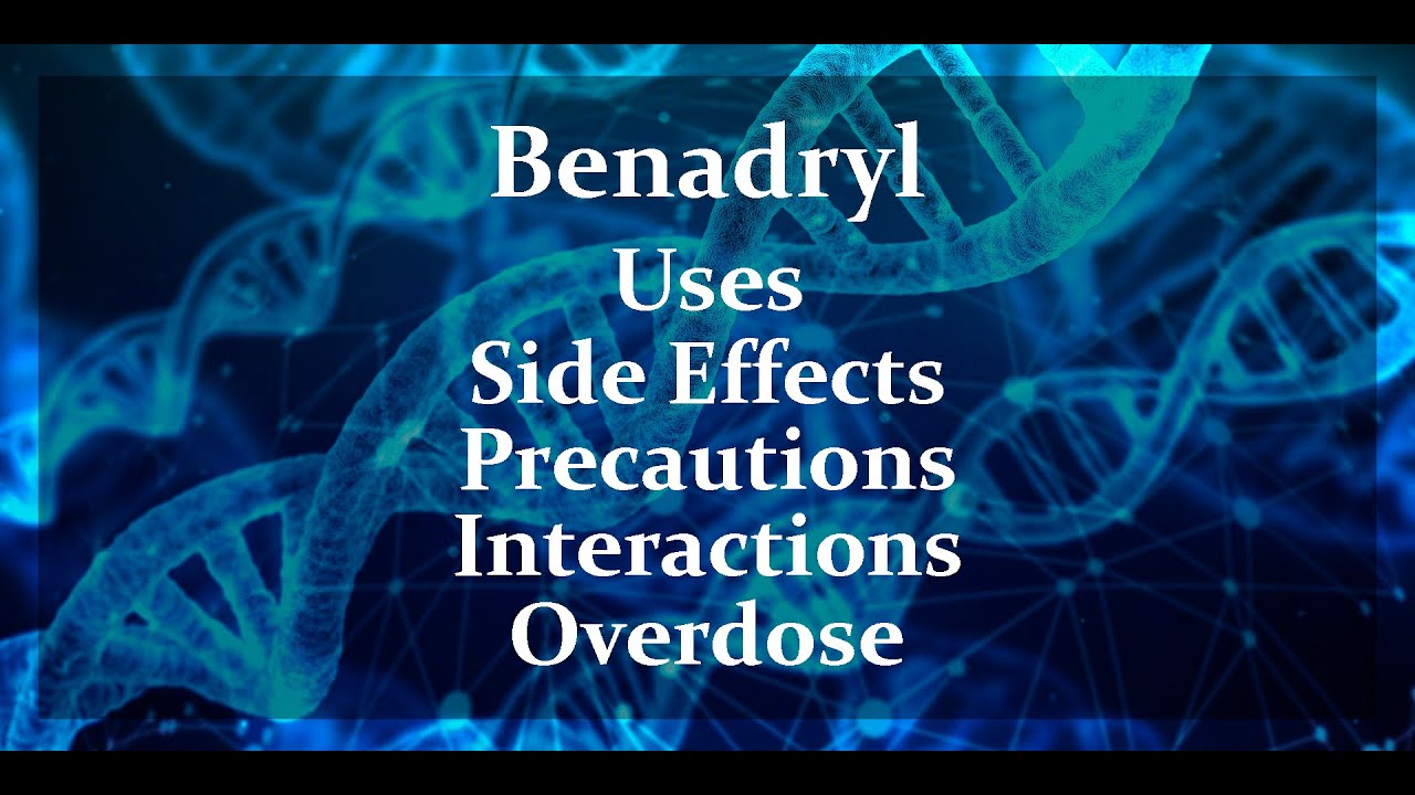 Benadryl - GENERIC NAME(S): DIPHENHYDRAMINE HCL