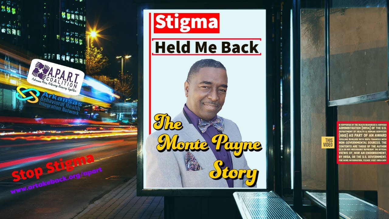 Stigma Held Me Back: The Monte Payne Story