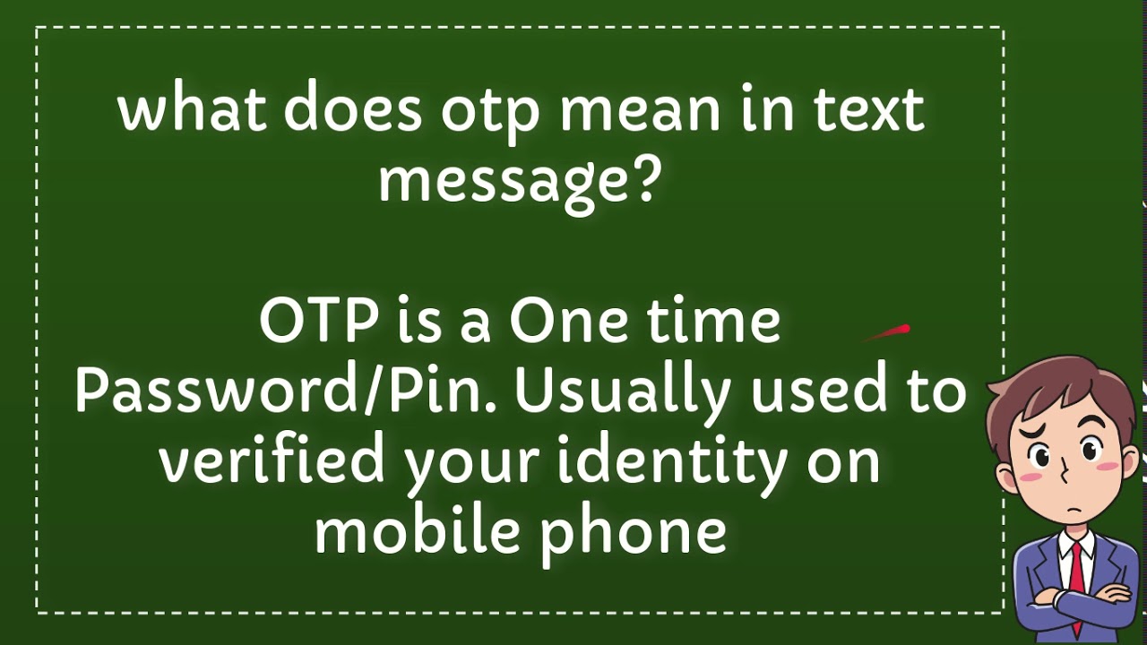 what does otp mean in text message