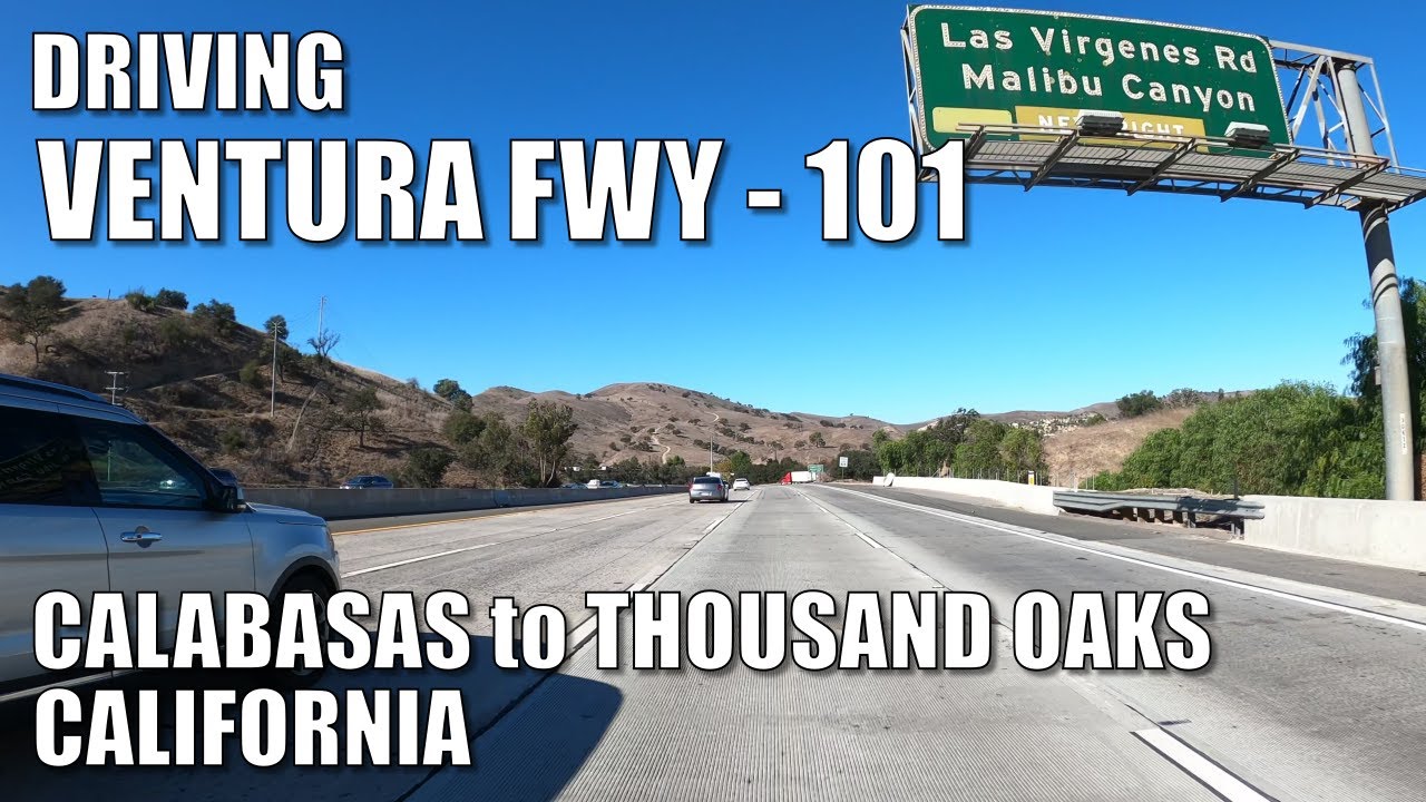 🚗 Driving VENTURA FWY 101 - CALABASAS ➡ THOUSAND OAKS
