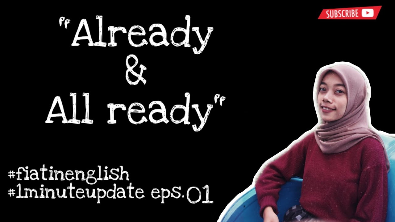#synonym Already & All ready || Fi'atin English 1 minute Update!