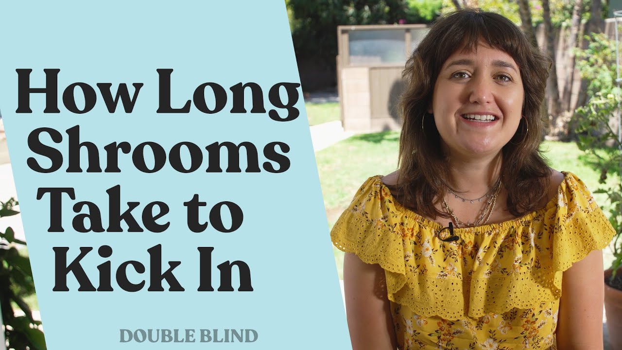 How Long Mushrooms Take to Kick In? 🍄 | DoubleBlind