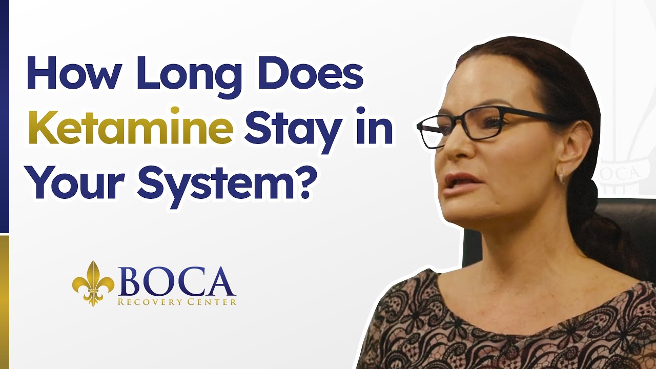 How Long Does Ketamine Stay in Your System?