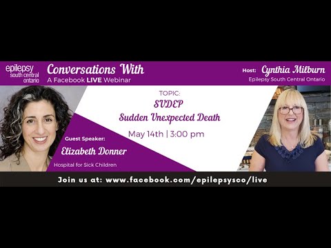 "Conversations With" - Elizabeth Donner Topic: Sudden Unexpected Death. SUDEP