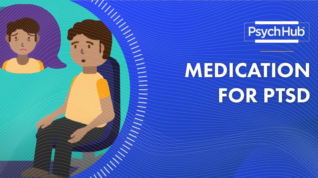 Medication for PTSD