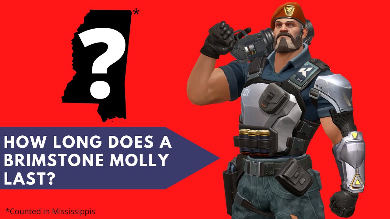 How Long Does a Brimstone Molly Last in Mississippis? | #VALORANT