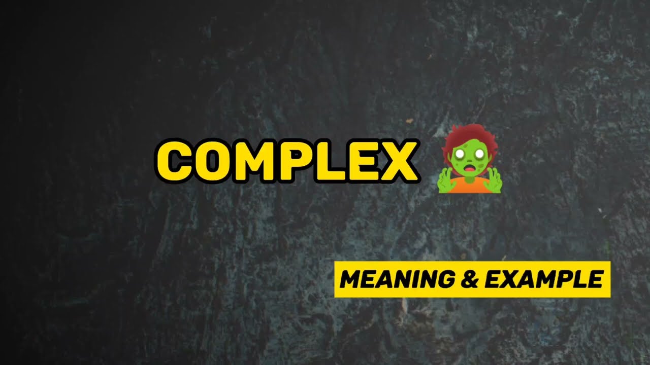 What Does COMPLEX    Means || Meanings And Definitions in ENGLISH