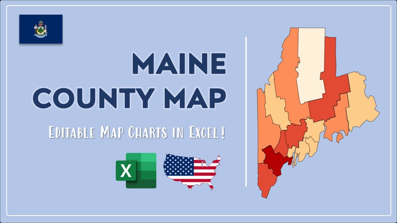 Maine County Map in Excel - Counties List and Population Map