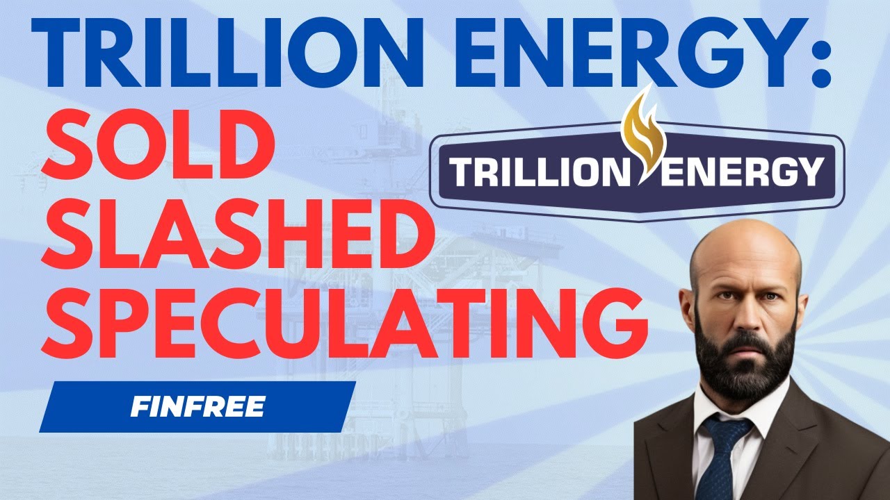 Trillion Energy $TCF $TRLEF update: sold shares, slashed price, speculating buy