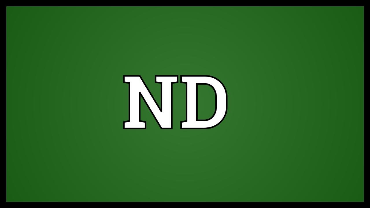 ND Meaning