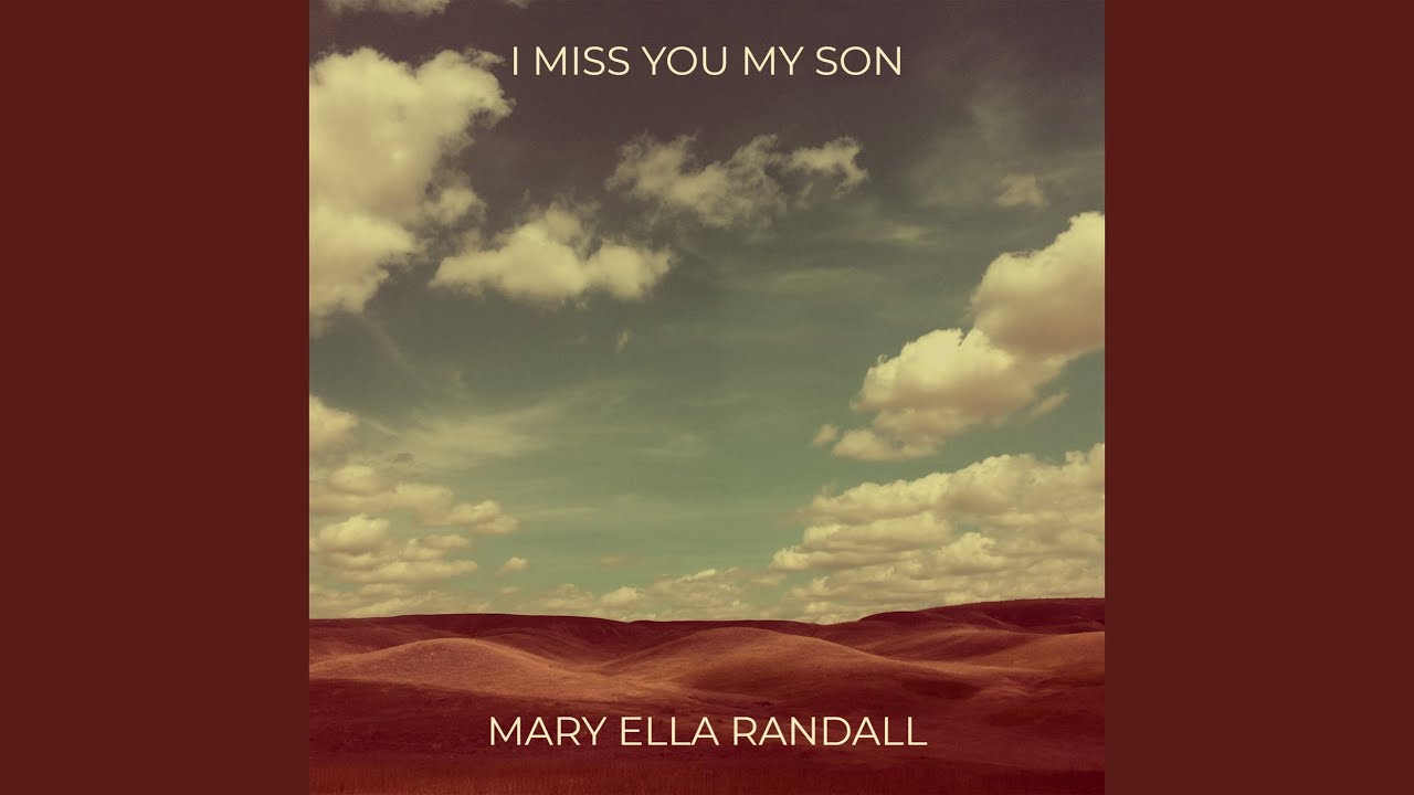 I Miss You My Son