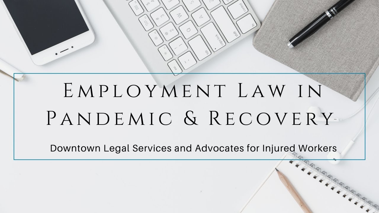 Employment Law in Pandemic & Recovery