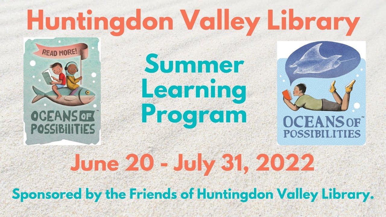 Huntingdon Valley Library Summer Learning Program 2022