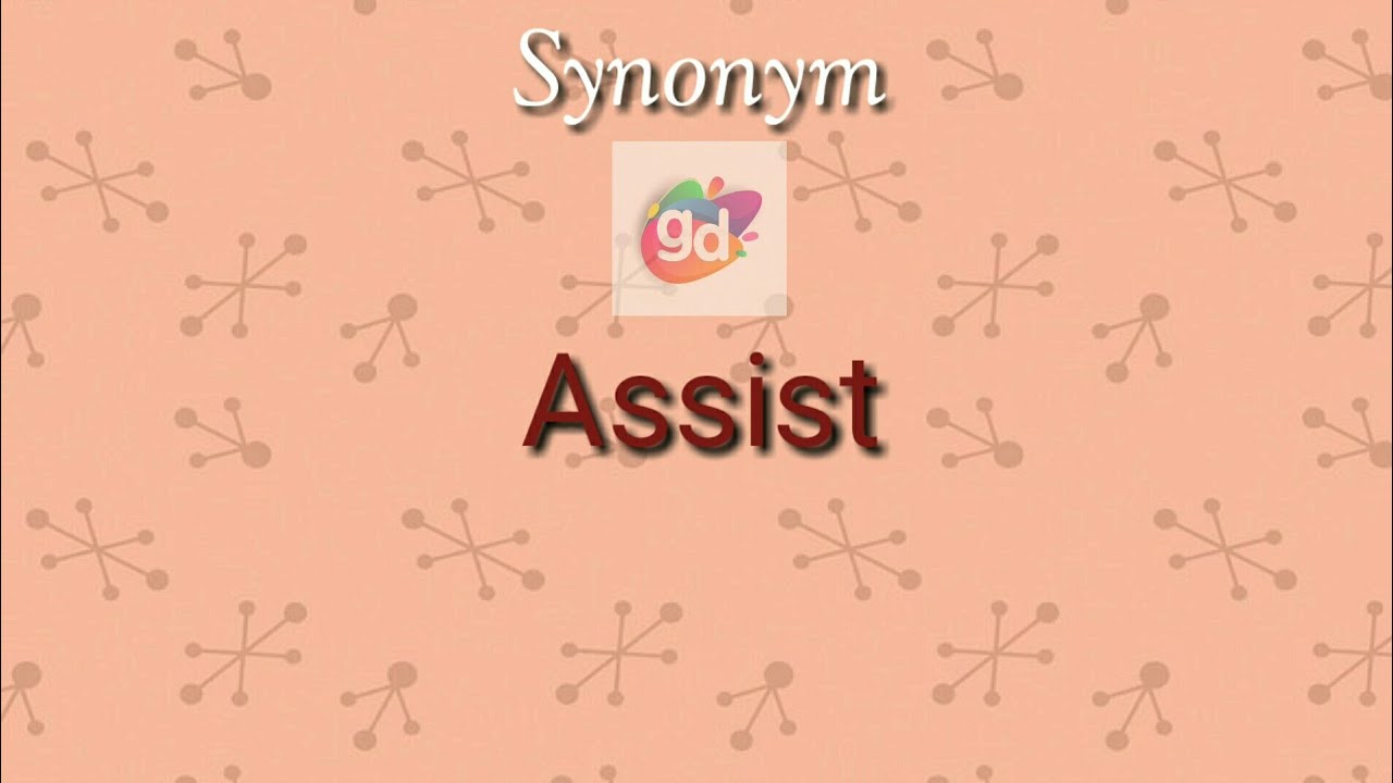 Assist Synonym with Meaning||Googul Dictionary||