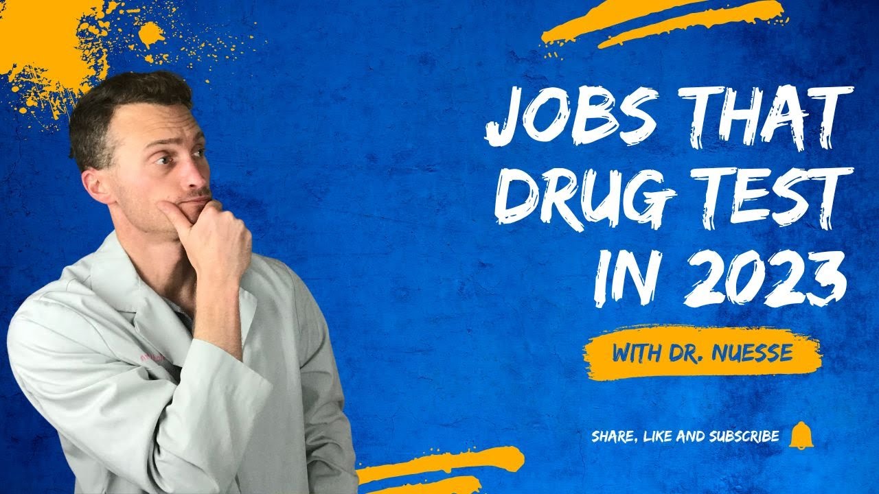 Jobs that do and do not require a drug test - Updated 2023
