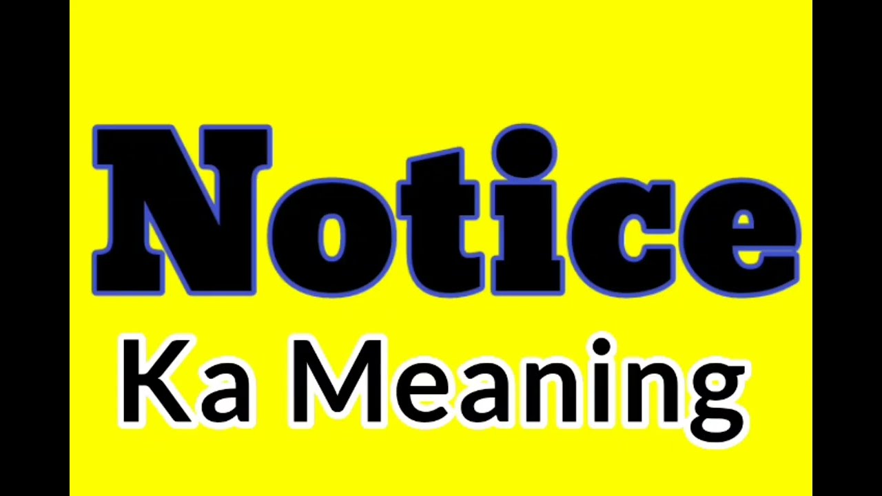 Notice ka meaning kya hai | Notice synonym words in english | Notice ka Synonyms in english