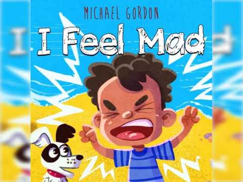 I Feel Mad: by Michael Gordon - Anger Management For Kids - Read Well - Read Aloud Videos for Kids.
