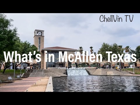 Things to do in McAllen Texas || Texas Travel Series